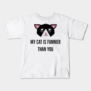 My Cat is Funnier Kids T-Shirt